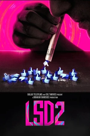 ดูหนังออนไลน์ LSD 2: Love, Sex Aur Dhokha 2 (2024)