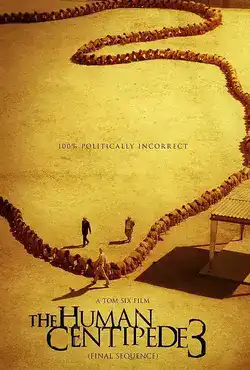 ดูหนังออนไลน์ฟรี The Human Centipede 3 (2015)