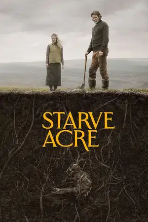 ดูหนังฟรีออนไลน์ Starve Acre (2024)