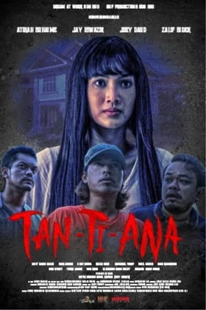 ดูหนังฟรีออนไลน์ Tan-Ti-Ana (2024)