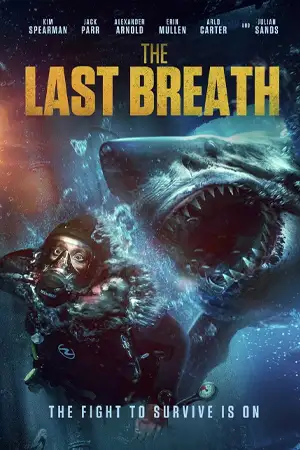 ดูหนังฟรีออนไลน์ The Last Breath (2024)