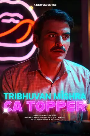 ดูซีรี่ย์ออนไลน์ Tribhuvan Mishra CA Topper (2024)