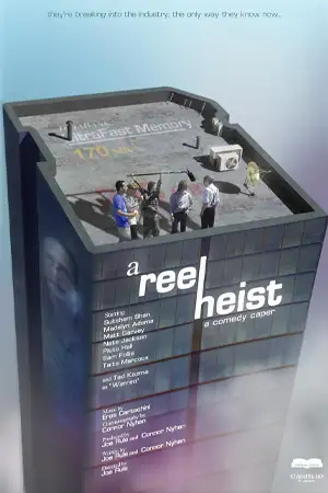 ดูหนังฟรีออนไลน์ A Reel Heist (2024)