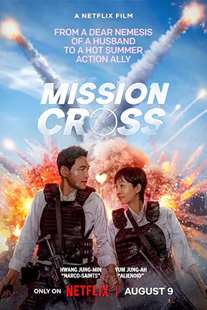 ดูหนังออนไลน์ฟรี Mission: Cross (2024)