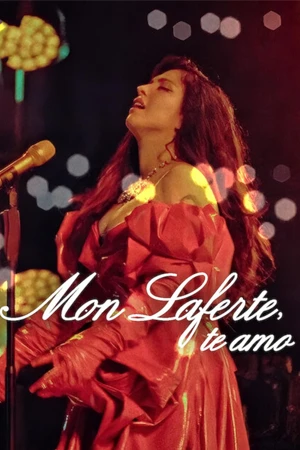 ดูหนังออนไลน์ Mon Laferte, te amo (2024)