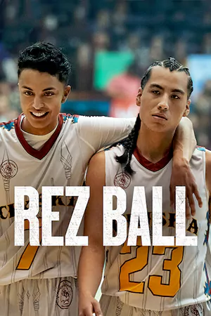 ดูหนังฟรีออนไลน์ Rez Ball (2024)