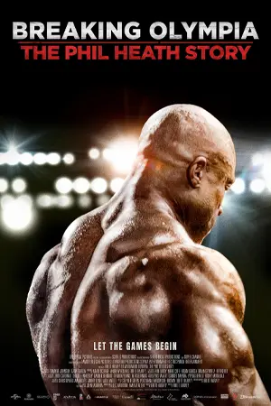 ดูหนังฟรีออนไลน์ Breaking Olympia: The Phil Heath Story (2024)