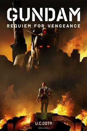 ดูหนังฟรีออนไลน์ Gundam: Requiem for Vengeance (2024)