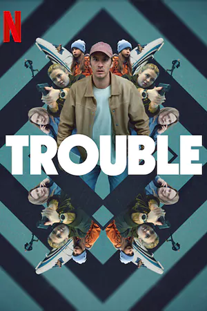 ดูหนังออนไลน์ฟรี Trouble (2024)