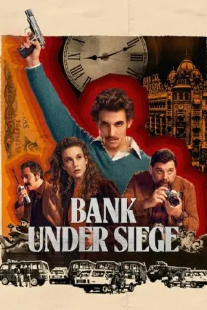 ดูซีรี่ย์ออนไลน์ Bank Under Siege (2024)