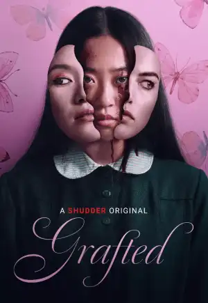 ดูหนังฟรีออนไลน์ Grafted (2025)