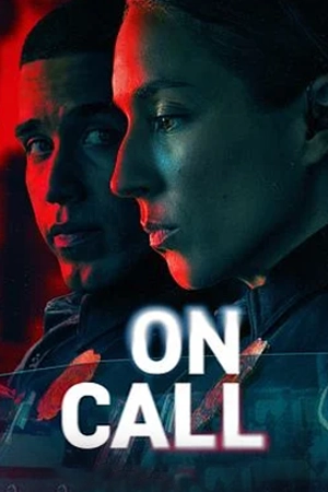 ดูซีรี่ย์ออนไลน์ On Call (2025)