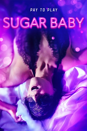 ดูหนังฟรีออนไลน์ Sugar Baby (2023)