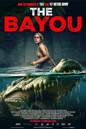 ดูหนังฟรีออนไลน์ The Bayou (2025)