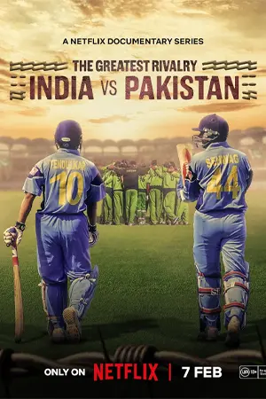 ดูซีรี่ย์ออนไลน์ The Greatest Rivalry: India vs Pakistan (2025)